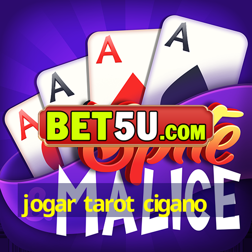 jogar tarot cigano